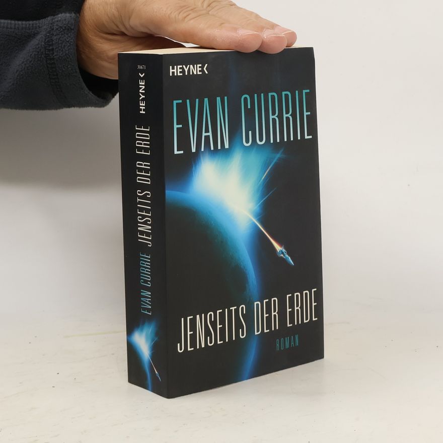 Evan Currie Jenseits der Erde