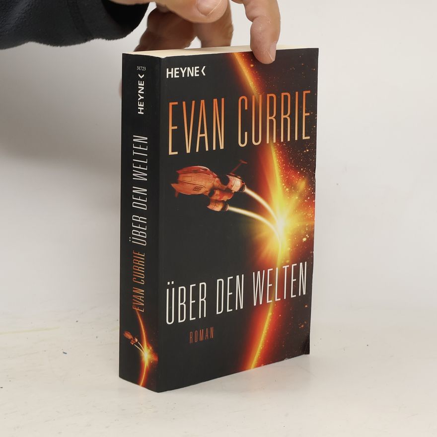 Evan Currie Über den Welten
