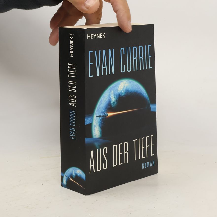 Evan Currie Aus der Tiefe