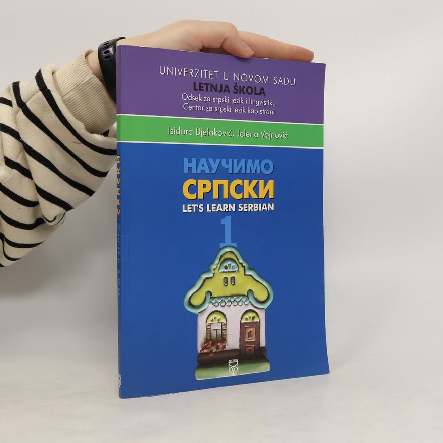 Autorenkollektiv Naučimo srpski 1 = Let's learn Serbian 1 učebnice + pracovní sešit