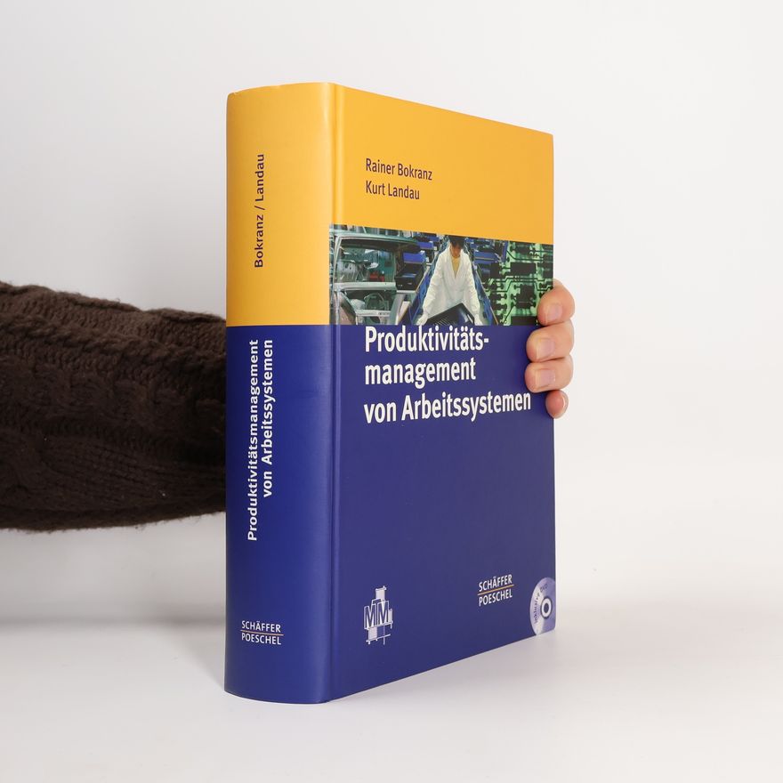 Kurt Landau Produktivitäts-management von Arbeitssystemen