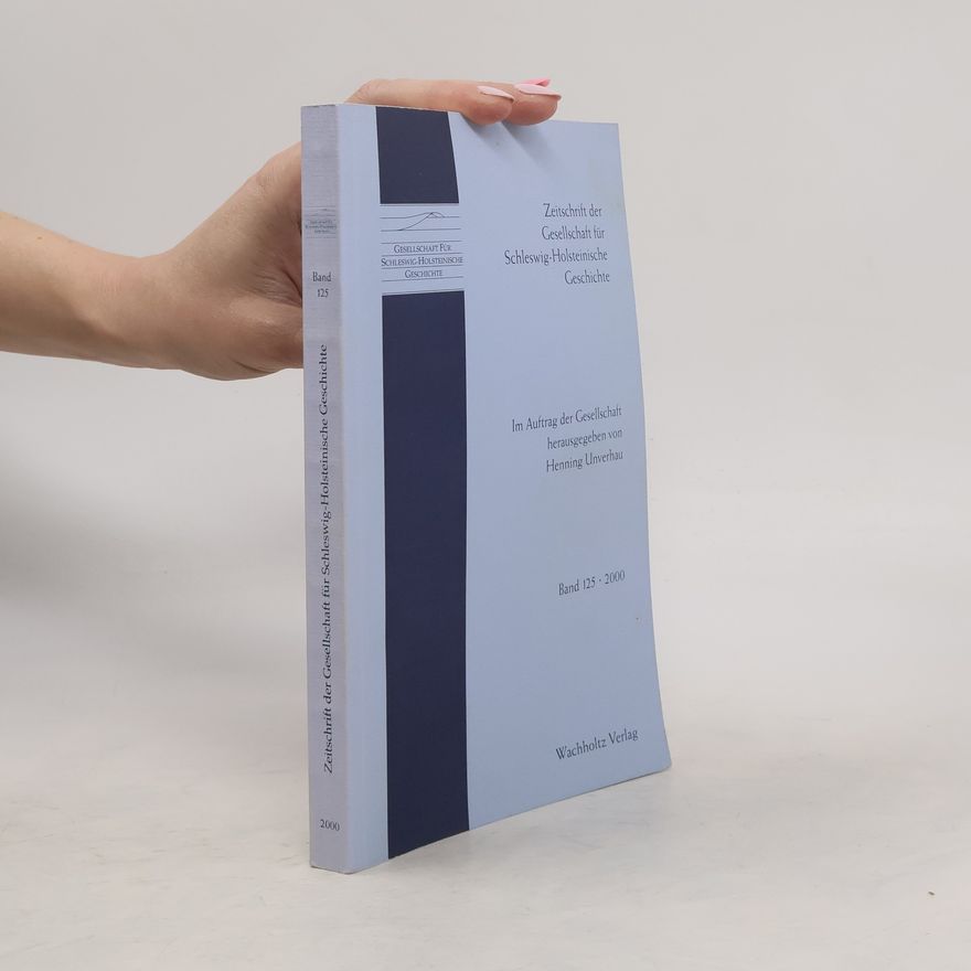 Various authors Zeitschrift der Gesellschaft für Schleswig-Holsteinische Geschichte. Band 125
