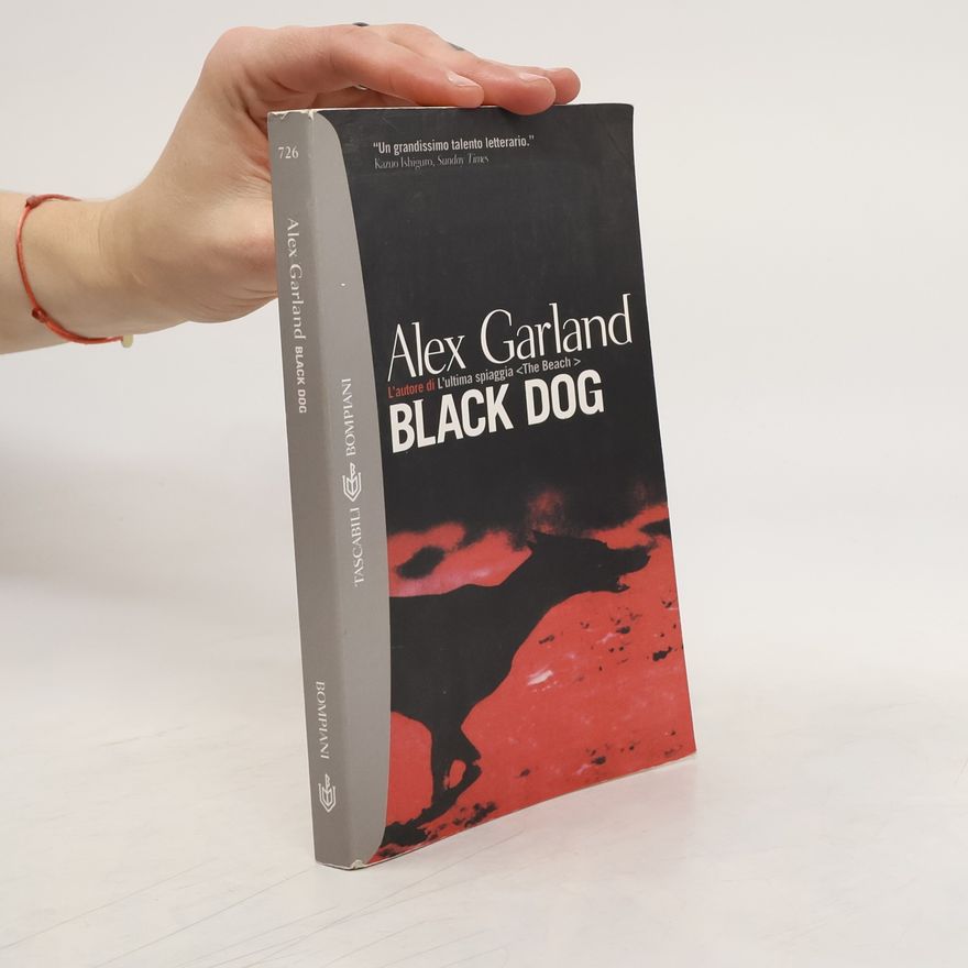 Alex Garland TASCABILI - 726: Black Dog