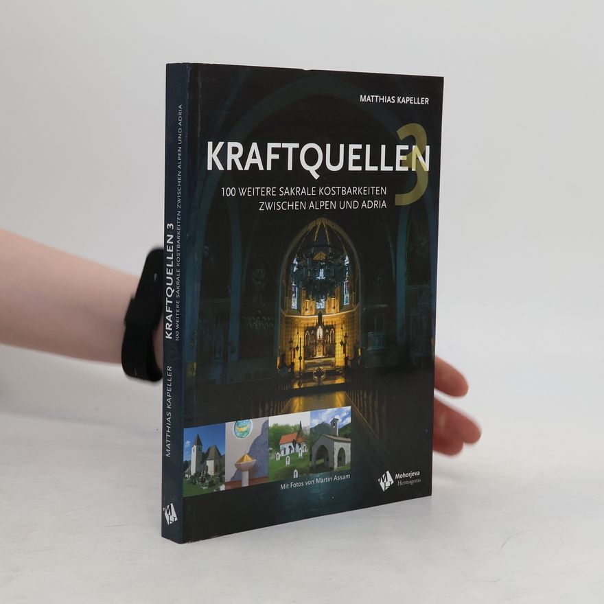 Matthias Kapeller Kraftquellen zwischen Alpen und Adria 3