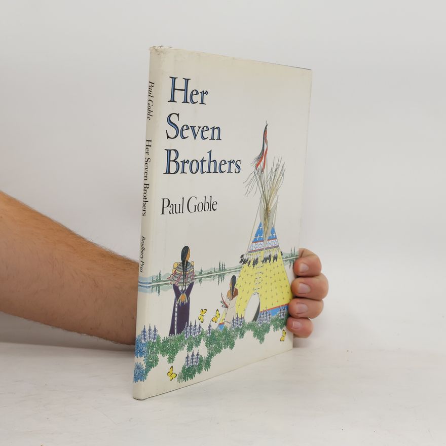 Paul Goble Her Seven Brothers
