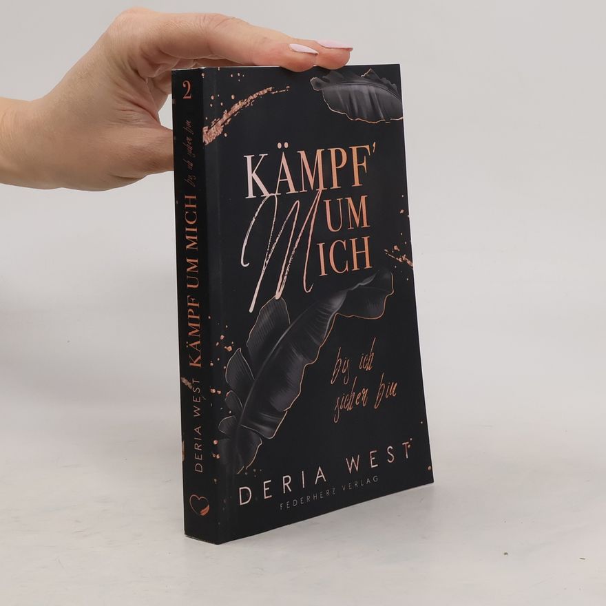 Deria West Kämpf um mich