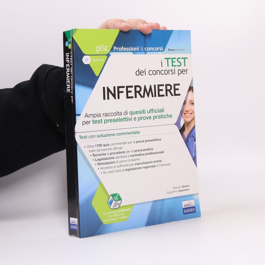 Guglielmo Guerriero Professioni & Concorsi: I test dei concorsi per infermiere