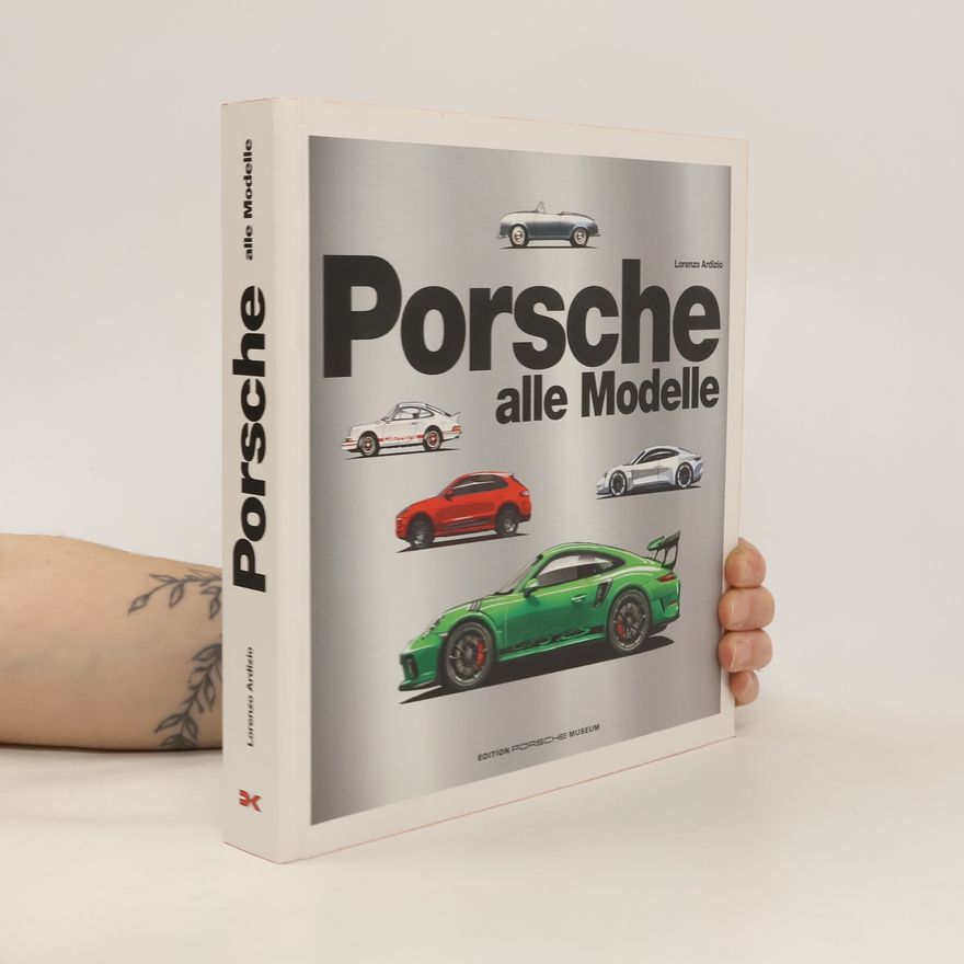 Lorenzo Ardizio Porsche - alle Modelle