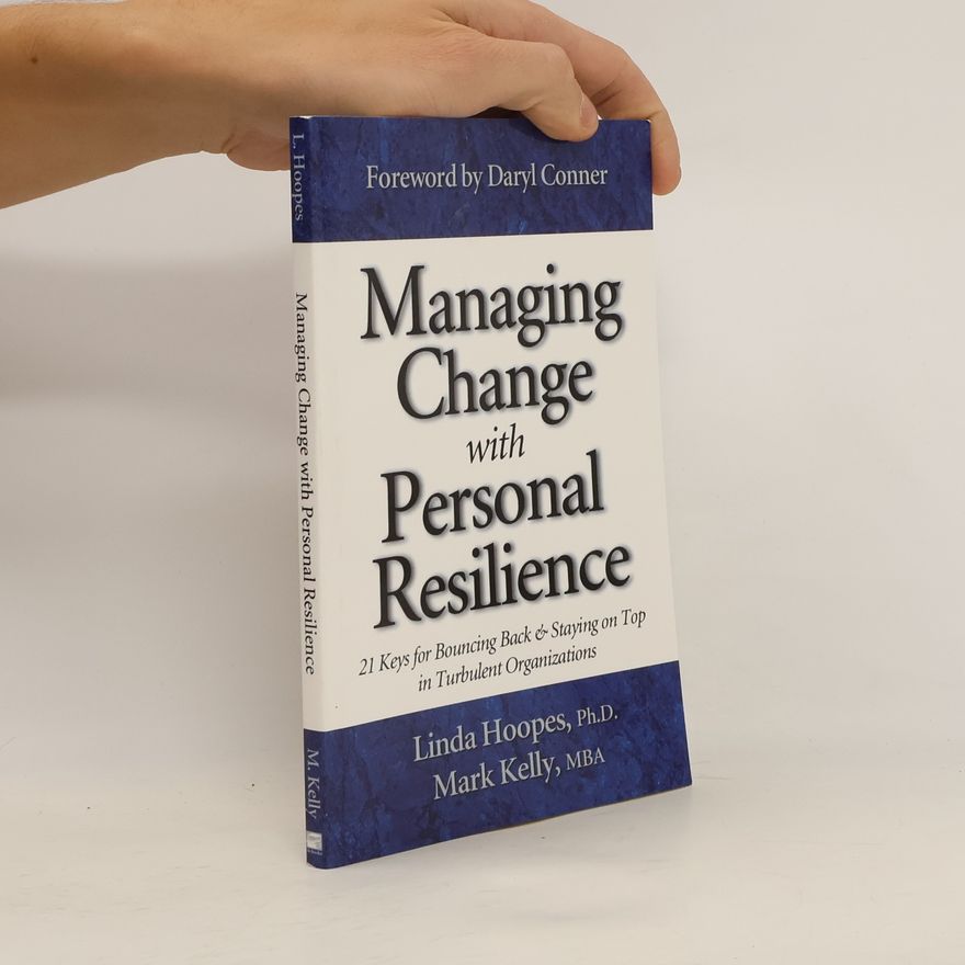 Linda L. Hoopes Managing Change with Personal Resilience