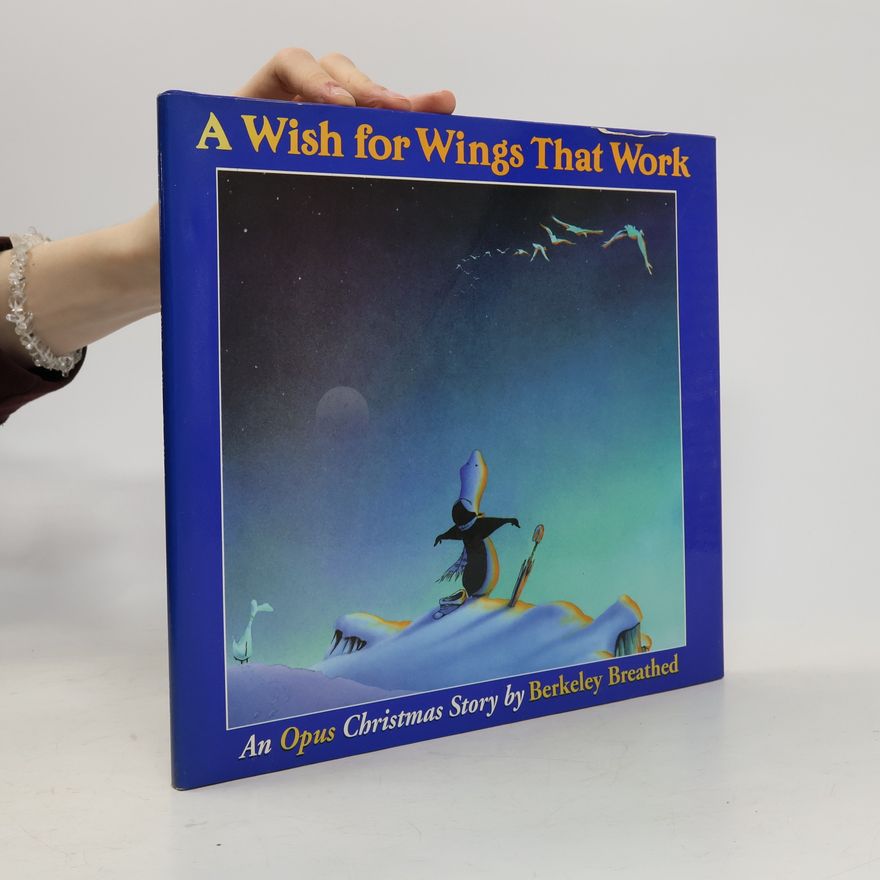 Berke Breathed A Wish for Wings That Work