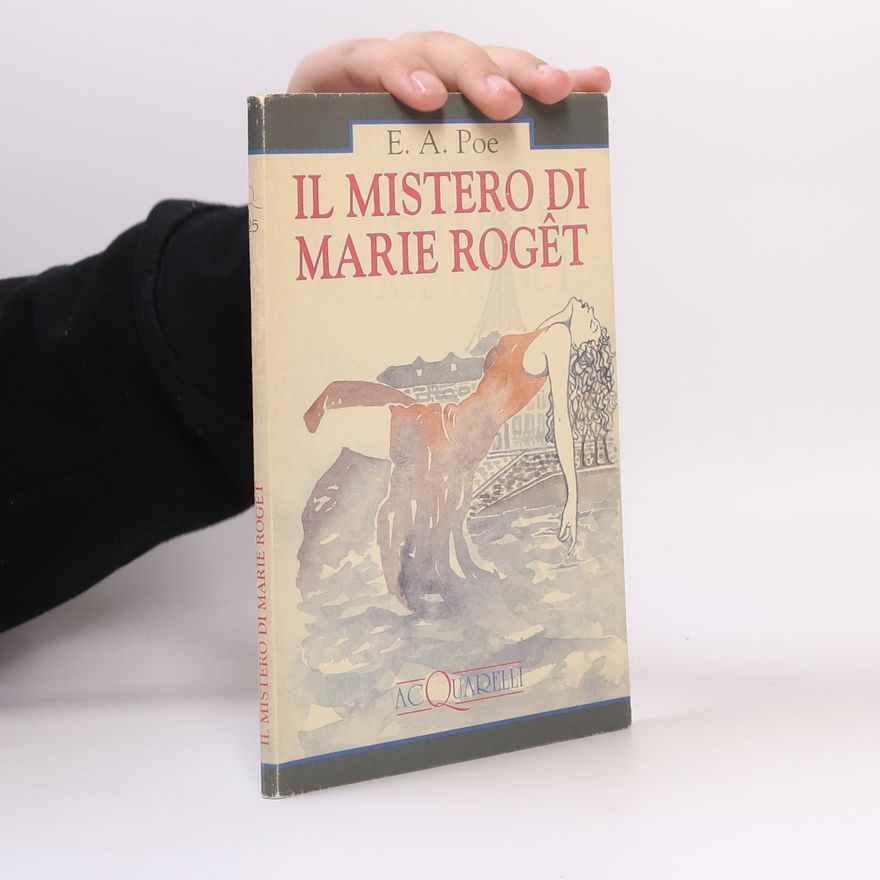 Edgar Allan Poe Il mistero di Marie Rogêt