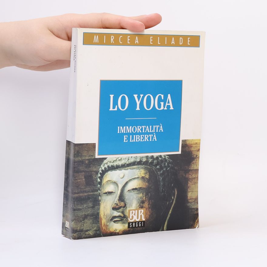 Mircea Eliade Lo Yoga