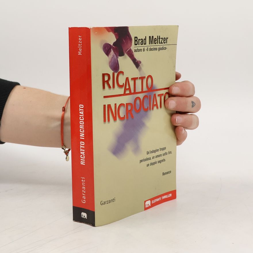 Brad Meltzer Ricatto Incrociato