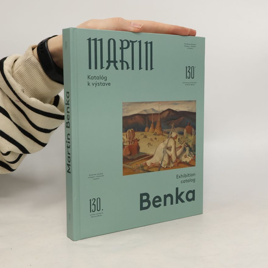 Martin Nichta Martin Benka : katalóg k výstave : 130. výročie narodenia Martina Benku