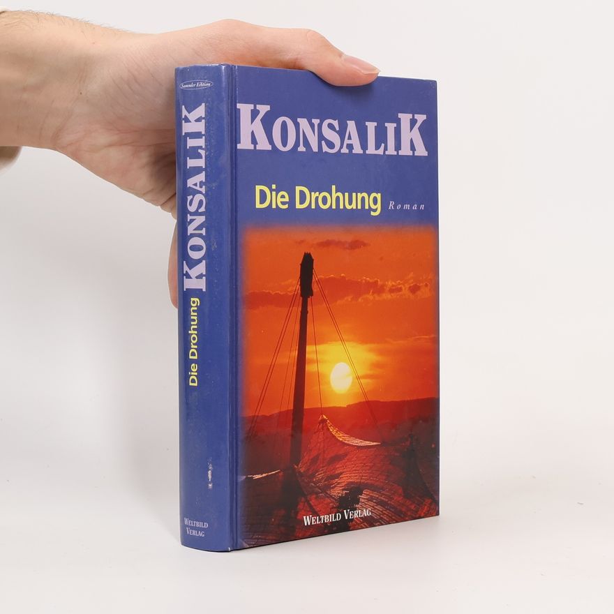 Heinz Günther Konsalik Die Drohung