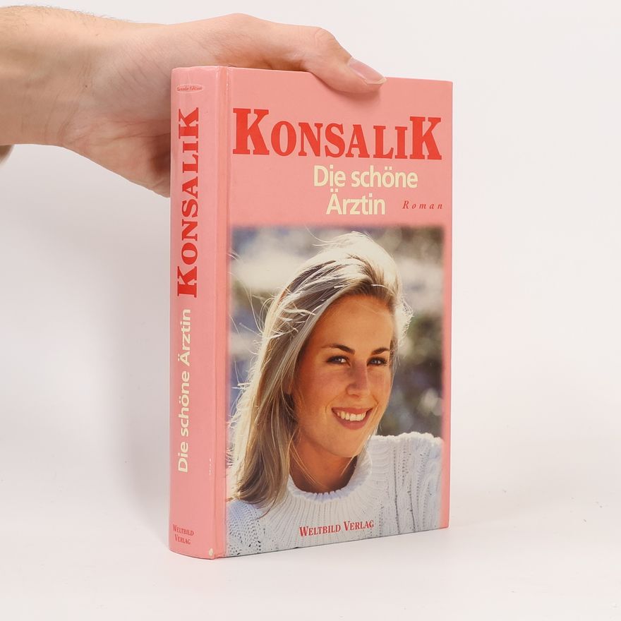 Heinz Günther Konsalik Die schöne Ärztin