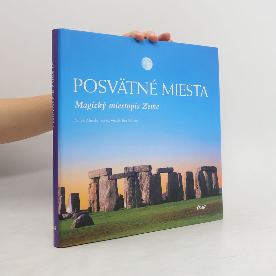 Teodoro Gómez Posvätné miesta - Magický miestopis Zeme