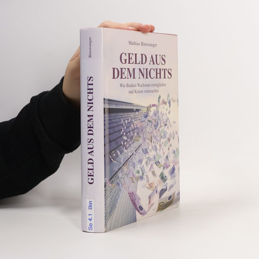 Mathias Binswanger Geld aus dem Nichts