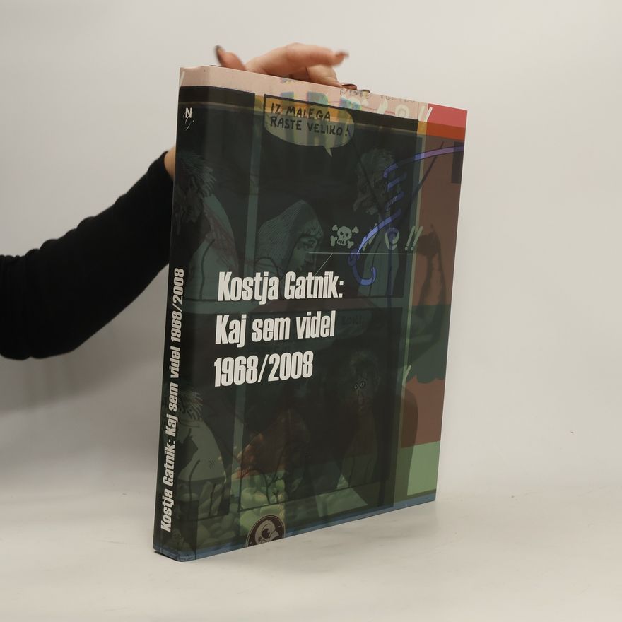 Kostja Gatnik Kaj sem videl 1968/2008