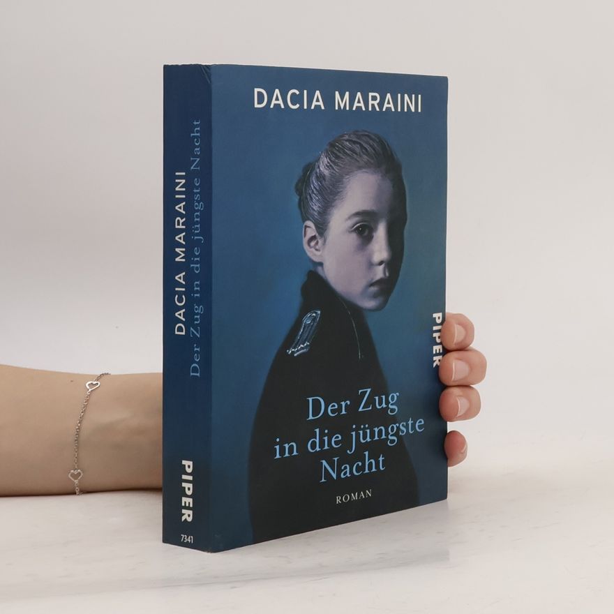 Dacia Maraini Der Zug in die jüngste Nacht