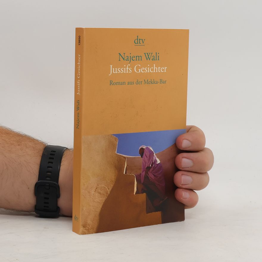 Najem Wali Jussifs Gesichter
