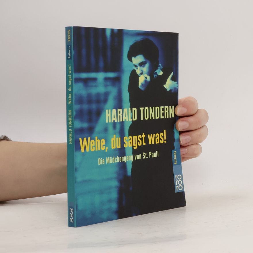 Harald Tondern Wehe, du sagst was!