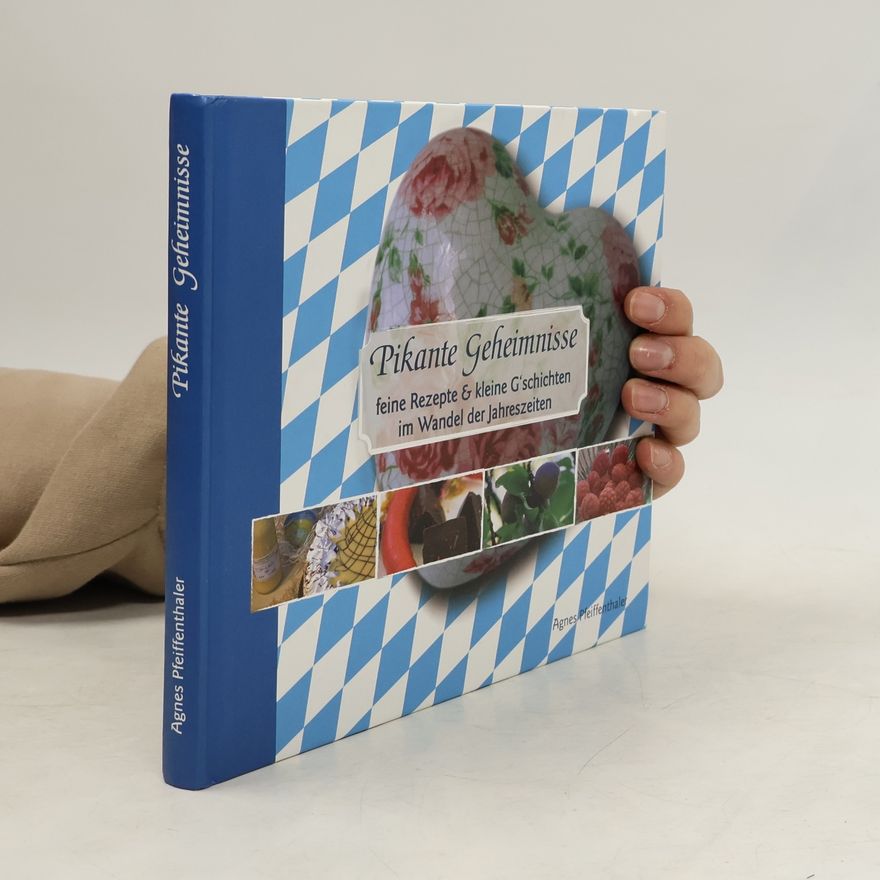 Agnes Pfeiffenthaler Pikante Geheimnisse
