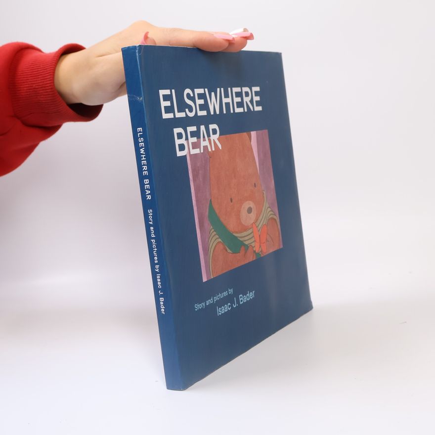Isaac J. Bader Elsewhere Bear