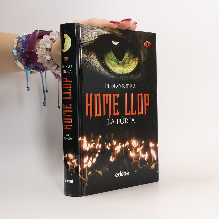 Pedro Riera Home Llop 3. La fúria