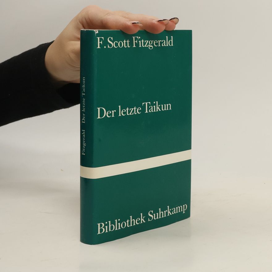 F. Scott Fitzgerald Der letzte Taikun