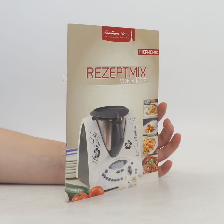 Angelika Willhöft Thermomix Rezeptmix von A bis Z