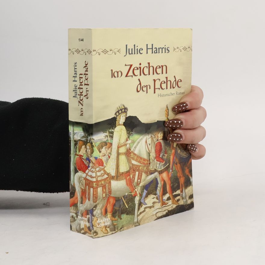 Julie Harris Im Zeichen der Fehde
