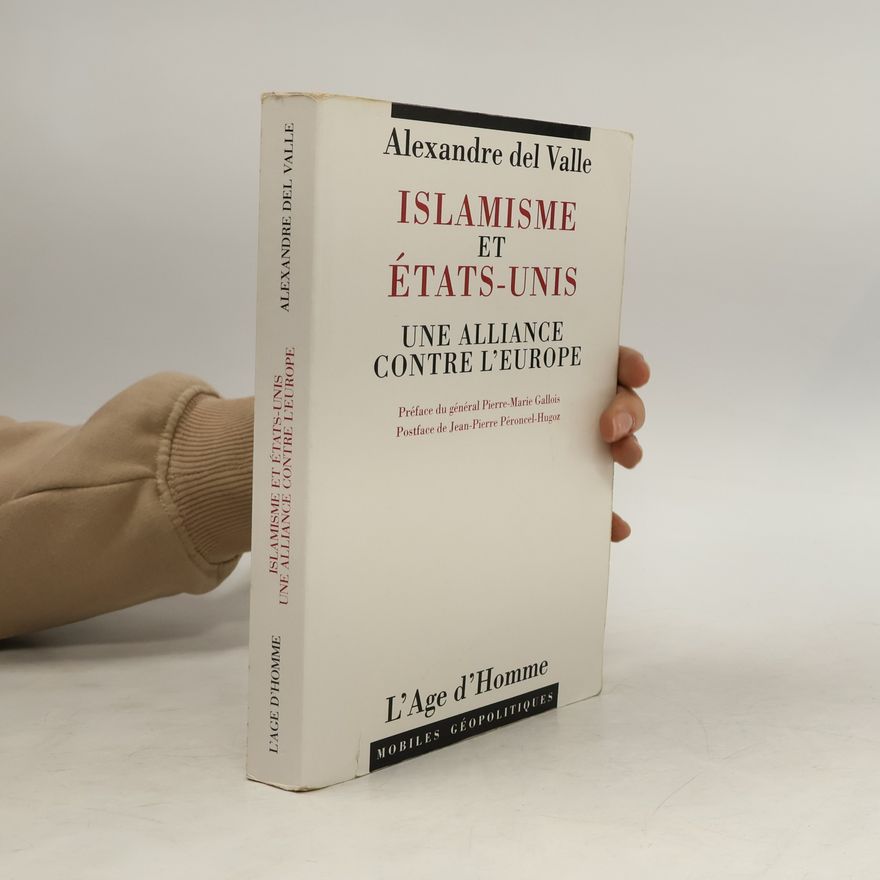 Pierre-Marie Gallois Mobiles Géopolitiques: L' Islamisme et les Etats Unis