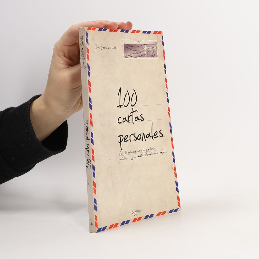 Juan Sebastian González González 100 cartas personales