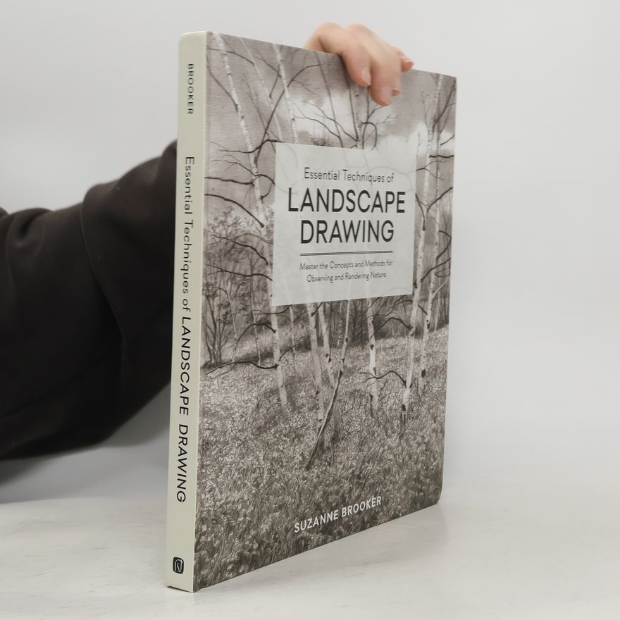 Suzanne Brooker Essential Techniques of Landscape Drawing