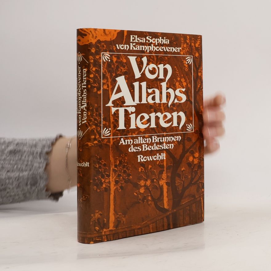 Elsa Sophia von Kamphoevener Von Allahs Tieren