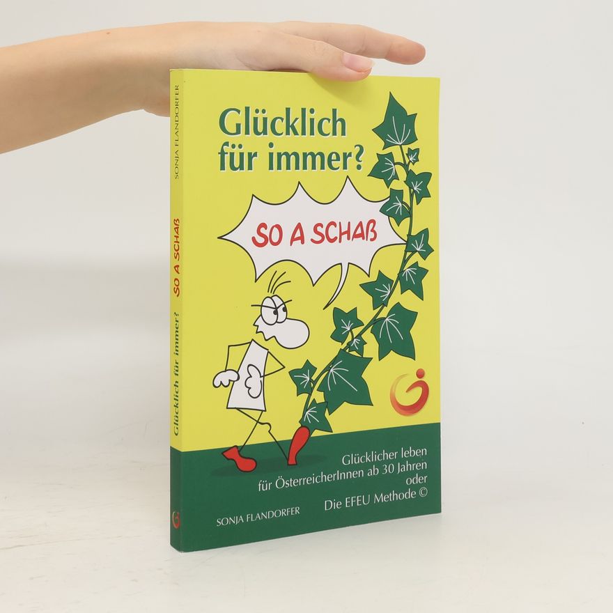 Sonja Flandorfer Glücklich Für Immer? So a Schaß