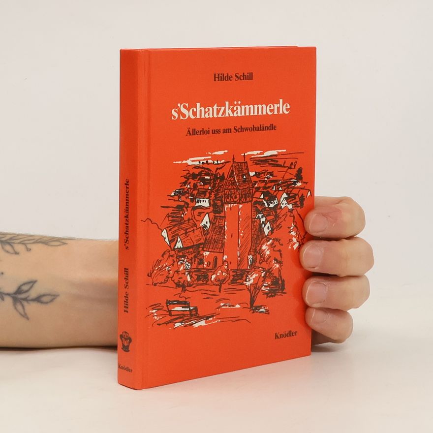 Hilde Alegria Schillert s' Schatzkämmerle