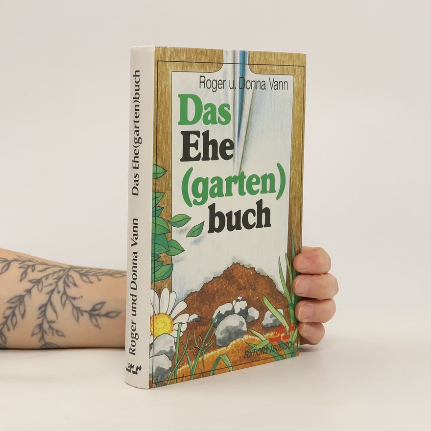 Roger Vann Das Ehe(garten)buch
