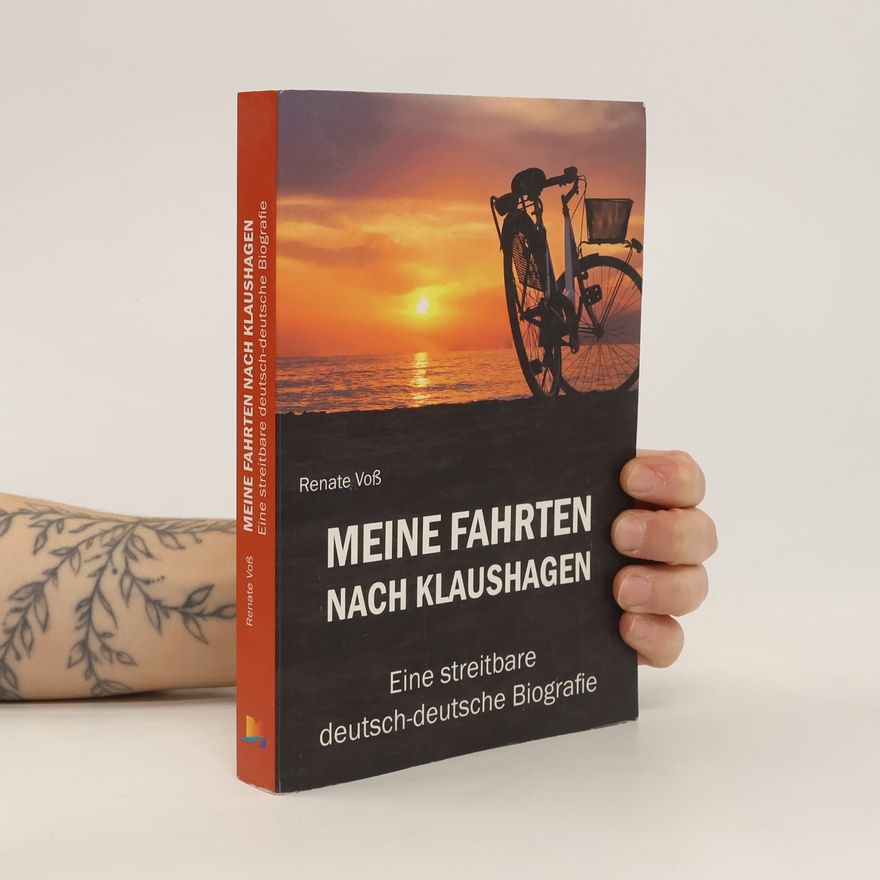 Renate Voß Meine Fahrten nach Klaushagen