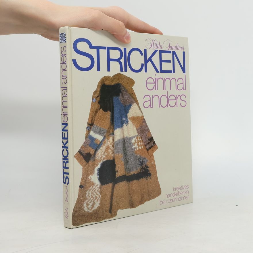 Hilda Sandtner Stricken einmal anders