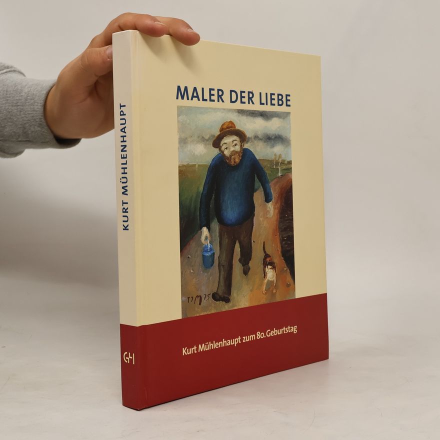 Kurt Mühlenhaupt Maler der Liebe