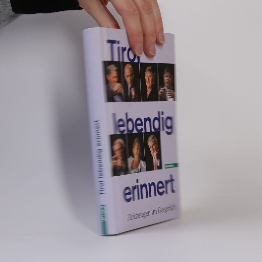 Various authors Tirol lebendig erinnert
