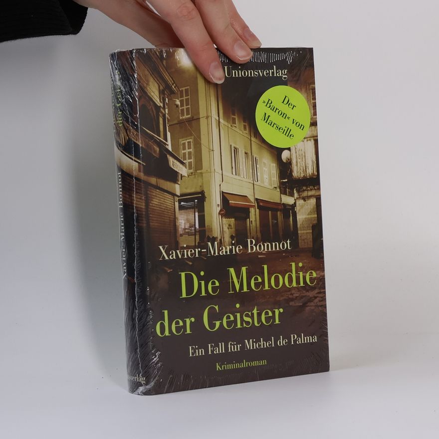 Xavier-Marie Bonnot Die Melodie der Geister