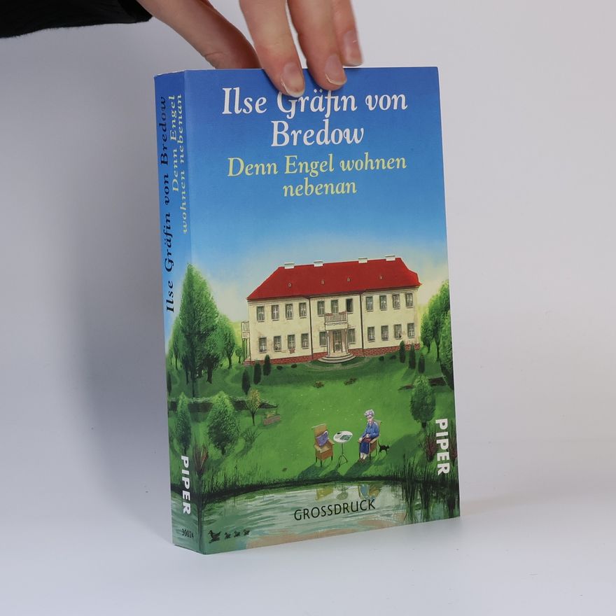 Ilse von Bredow Denn Engel wohnen nebenan