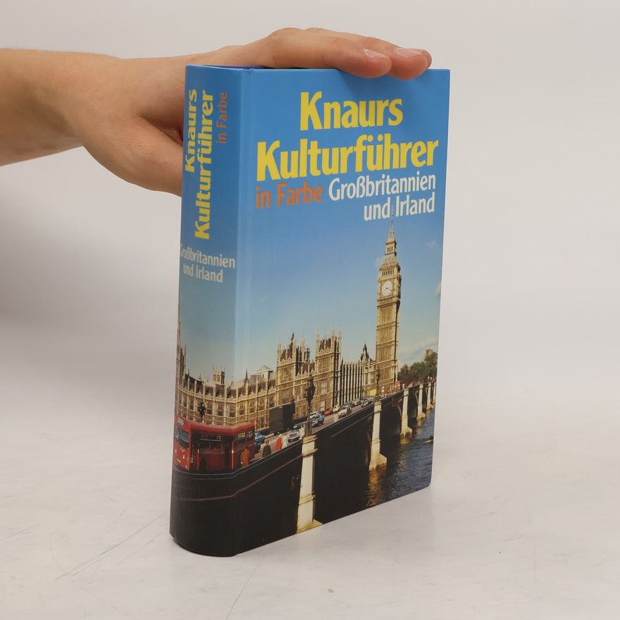 Autorenkollektiv Knaurs Kulturführer in Farbe. Großbritannien und Irland