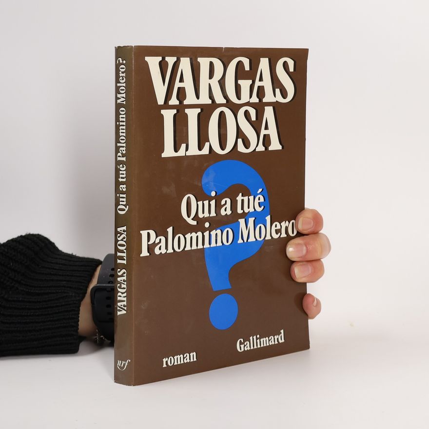 Mario Vargas Llosa Qui a tué Palomino Molero ?