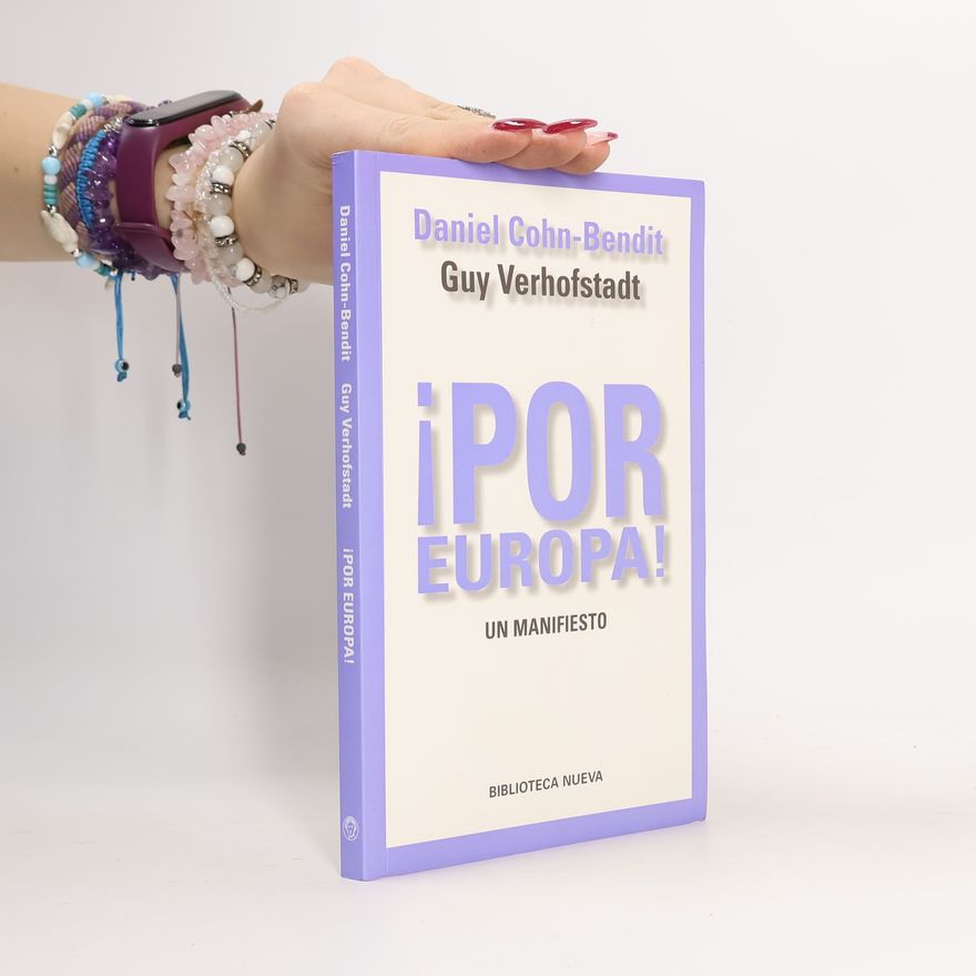 Daniel Cohn-Bendit ¡Por Europa!