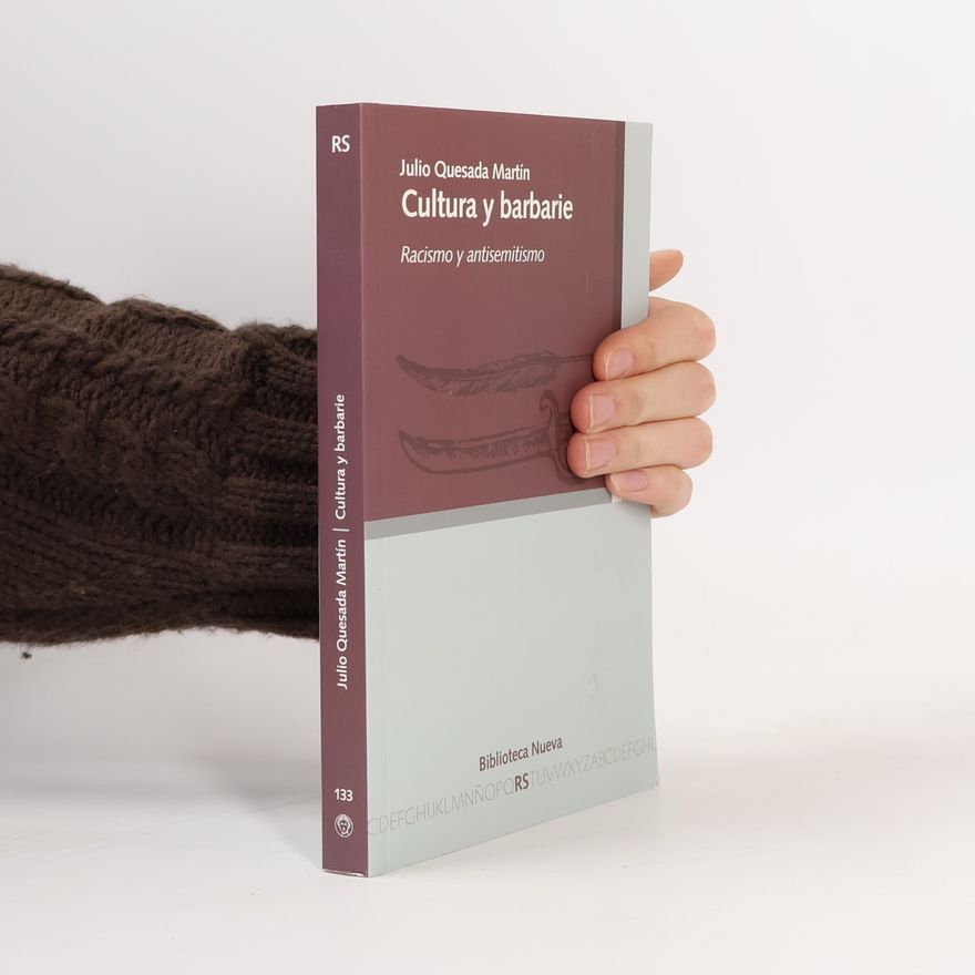 Julio Quesada Cultura y barbarie