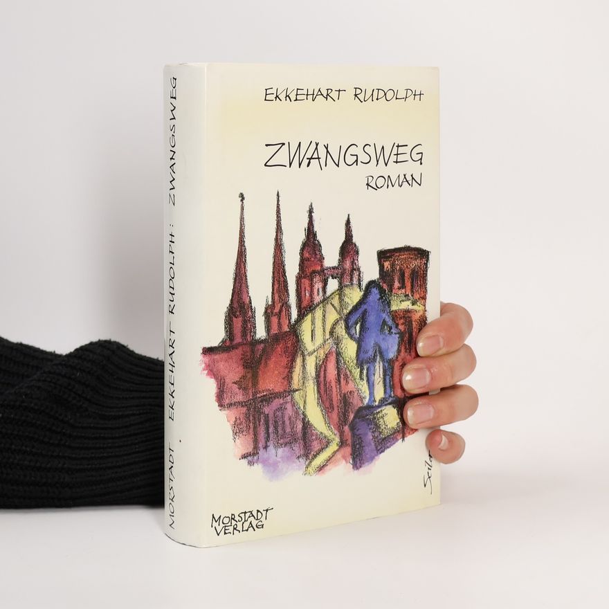 Ekkehart Rudolph Zwangsweg